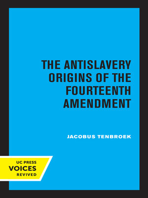 cover image of The Antislavery Origins of the Fourteenth Amendment